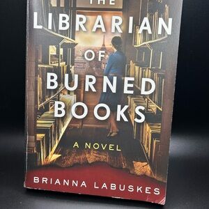 The Librarian of Burned‎ Books by Brianna Labuskes